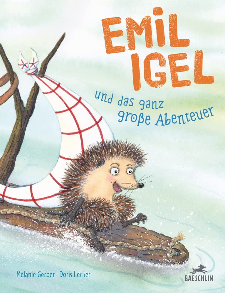 Emil Igel: und das ganz große Abenteuer