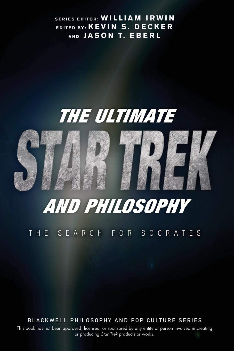 WILEY The Ultimate Star Trek and Philosophy: The Search for Socrates