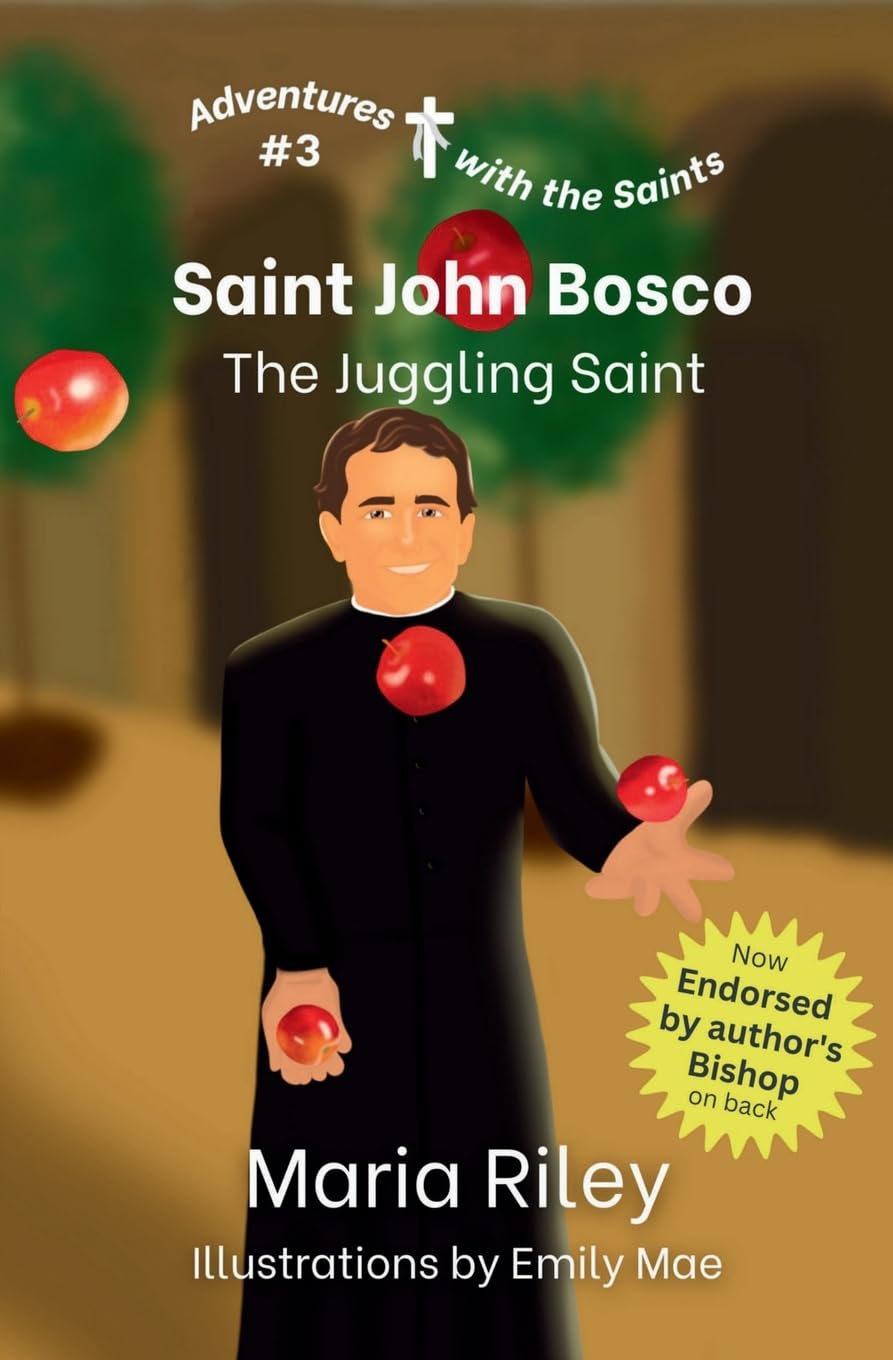 Saint John Bosco: The Juggling Saint (Adventures With the Saints)