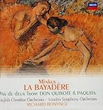 Minkus:la Bayadere/Don Quixote