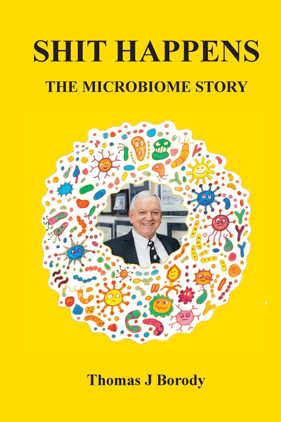 Shit Happens: The Microbiome Story