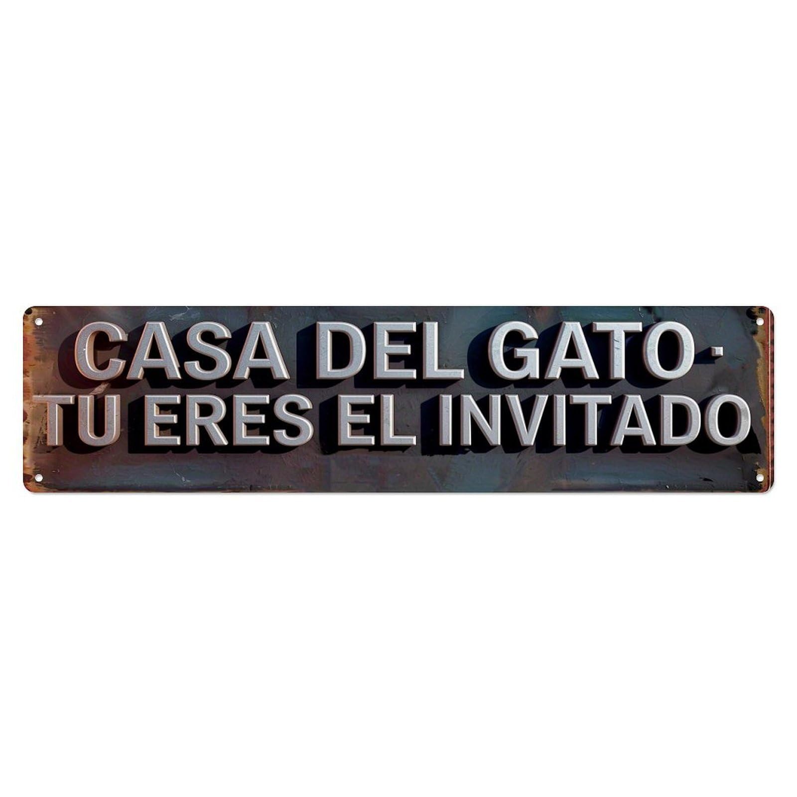 Casa Del Gato Tu Eres El Invitado Metal Tin Sign Plaque