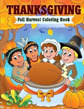 Paperback Thanksgiving: Fall Harvest Coloring Book (Holiday Coloring Books) Book