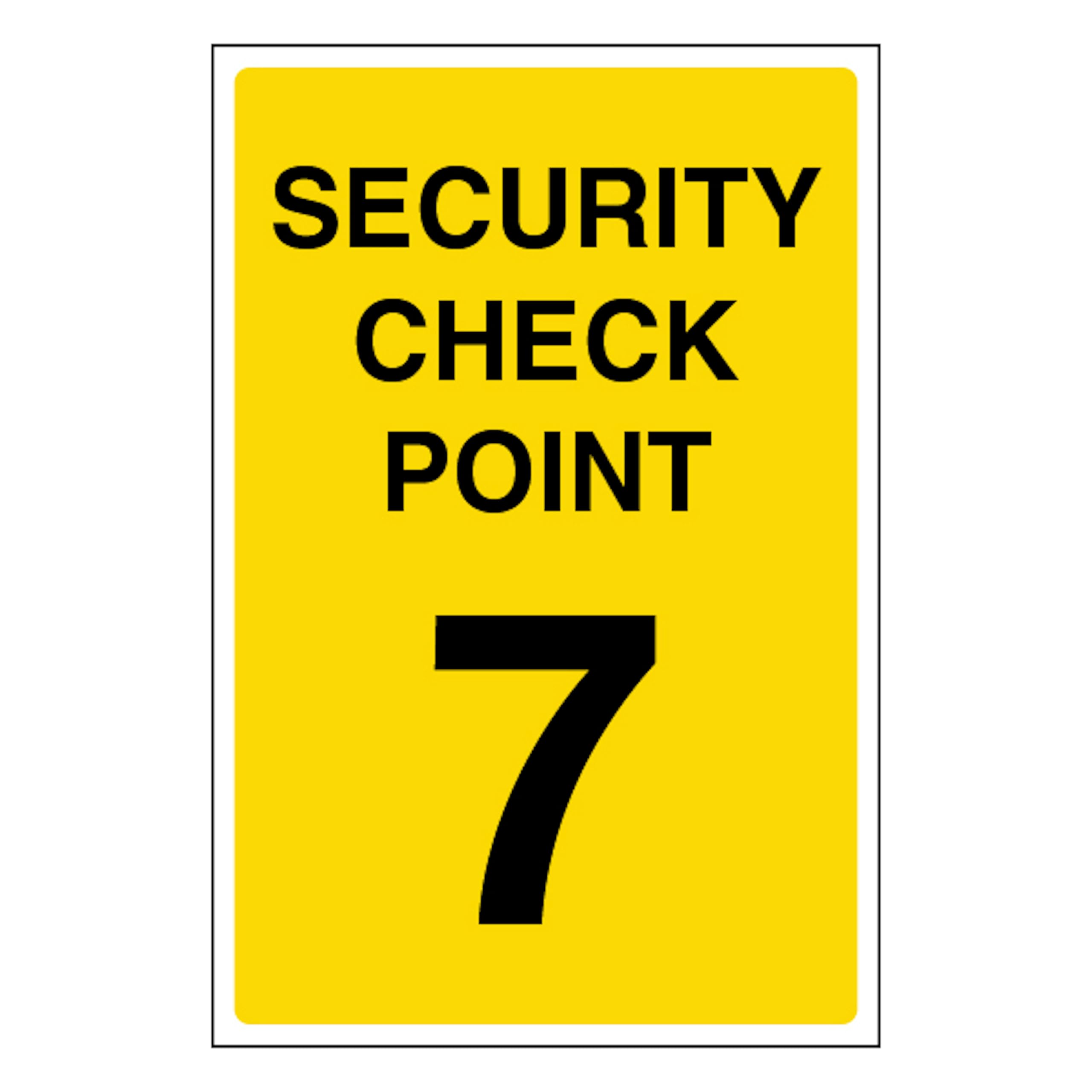 V Safety Security Check Point 7 200 x 300 mm - 2mm Super-Tough Rigid Plastic
