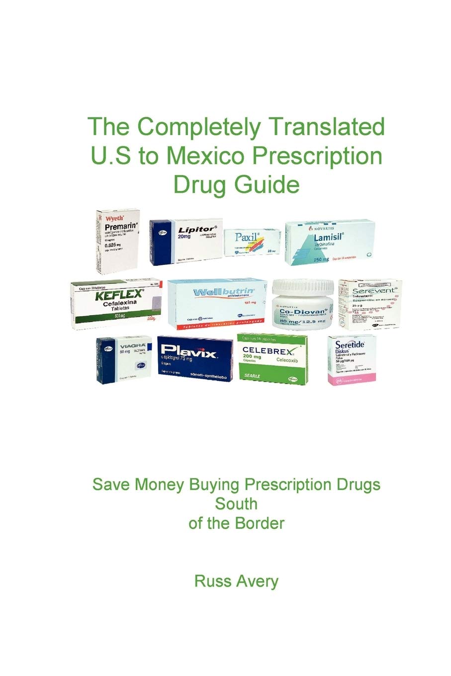 Completely Translated U.S. to Mexico Prescription Drug Guide