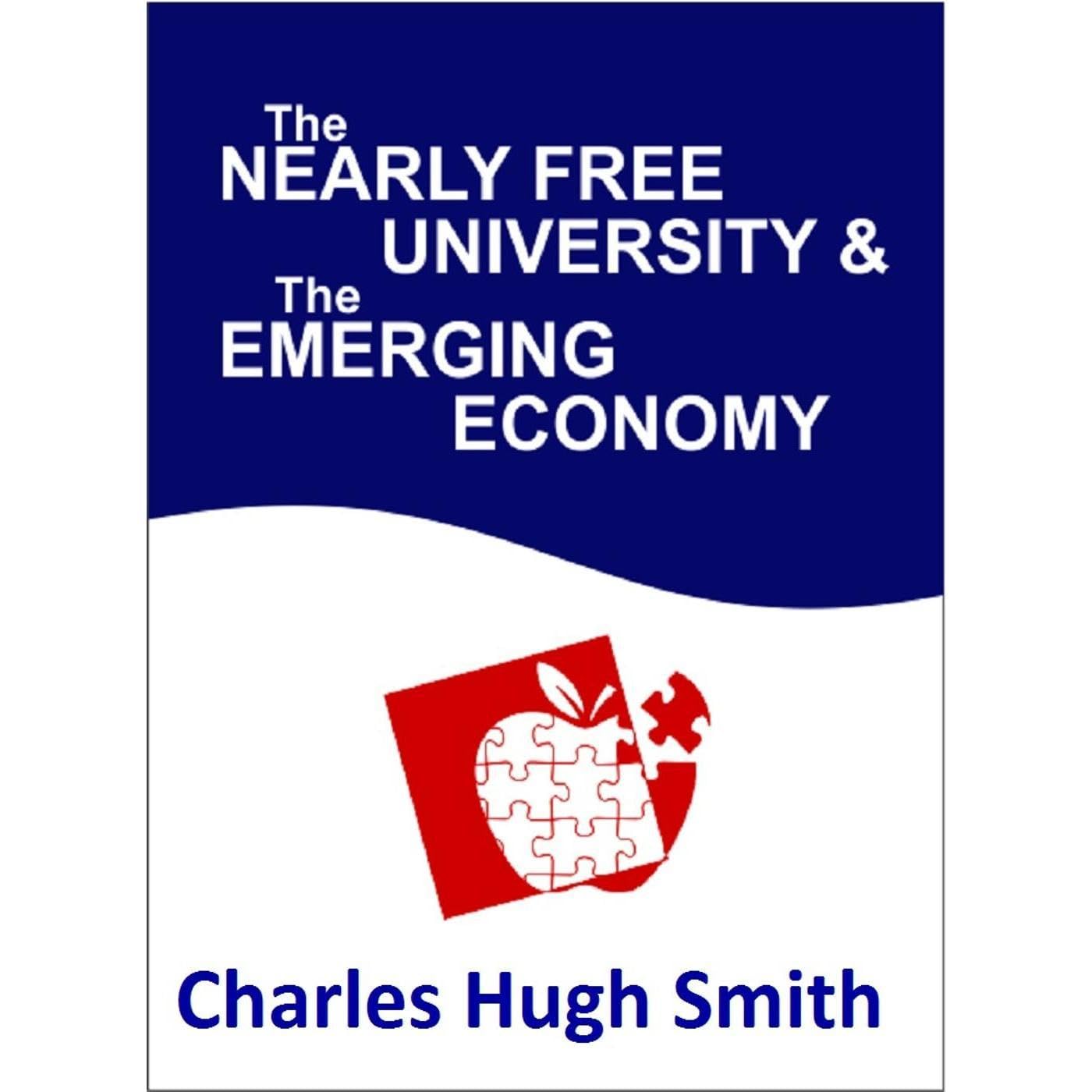 The Nearly Free University and the Emerging Economy: The Revolution in Higher Education