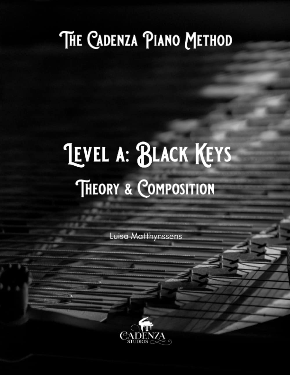 Level A: Theory and Composition: 2 (The Cadenza Piano Method)