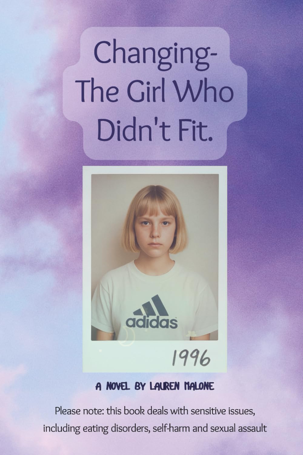 Changing- The Girl Who Didn't Fit: I’m not sure where I belong, or even how to get there. (Fight, Flight, Freeze and Fawn, Navigating Life With ADHD)