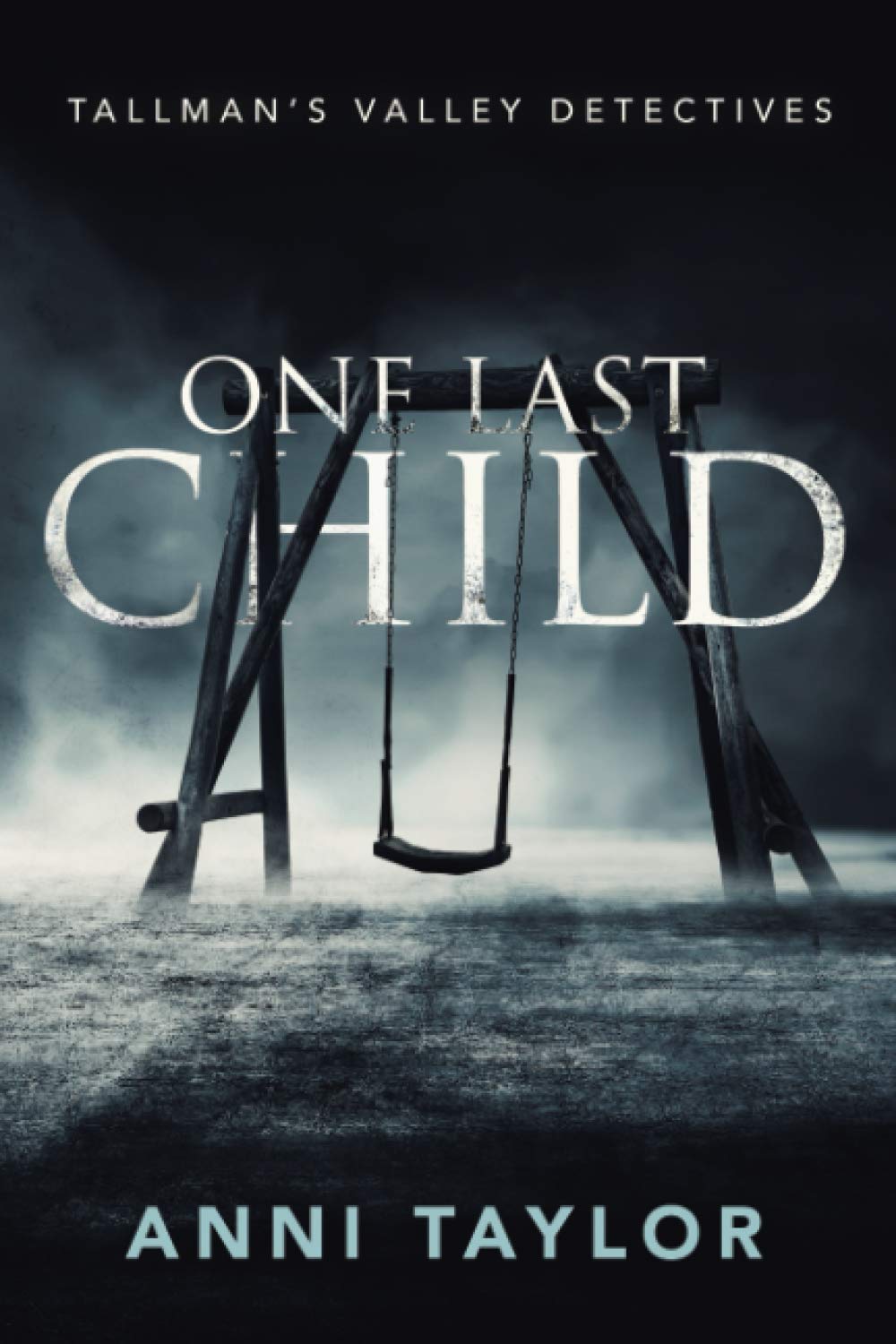 Buy One Last Child: 1 (Tallman's Valley Detectives) — BookShops.in