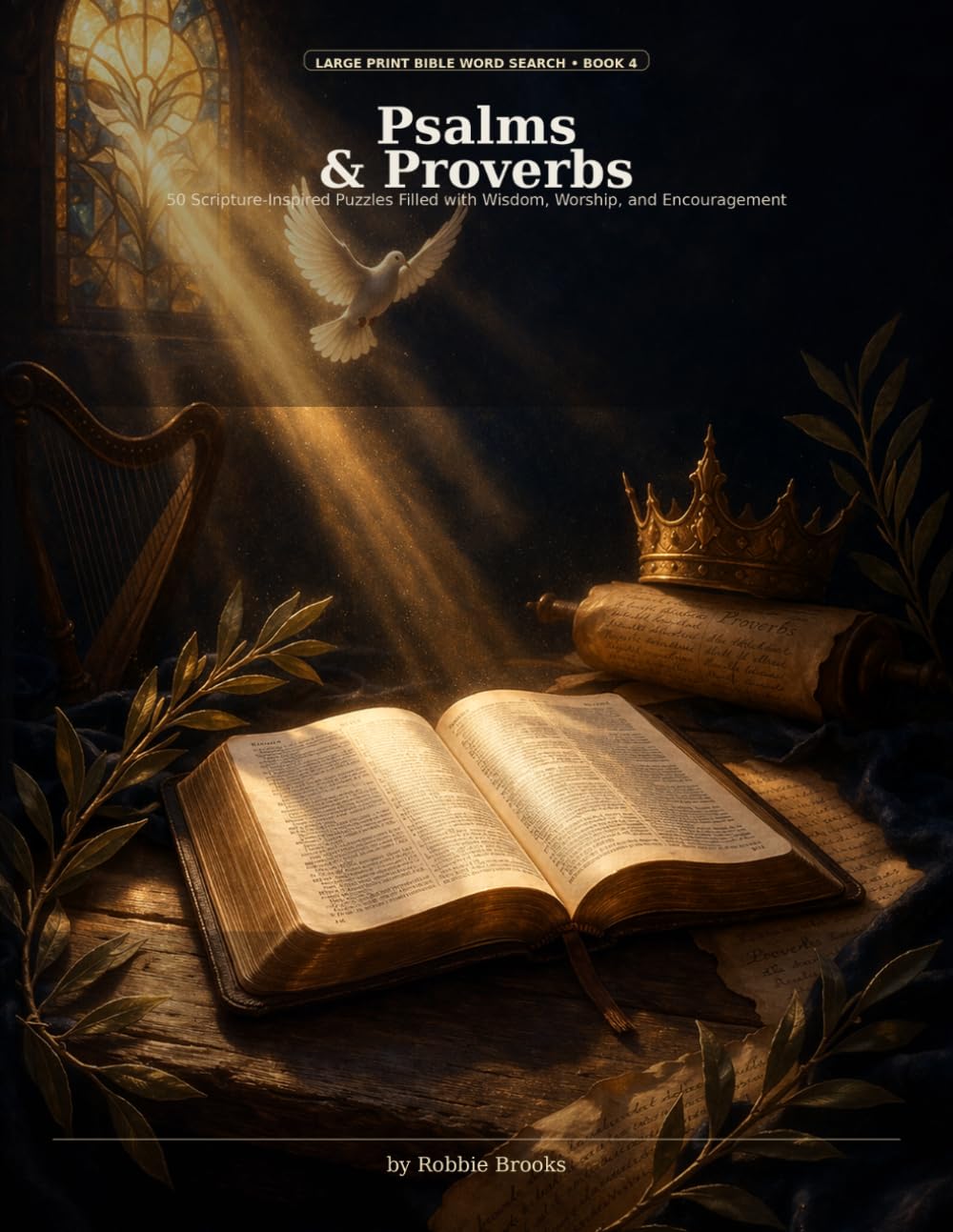 Large Print Biblical Series “Psalms and Proverbs” (Large Print Biblical Word Search Series)