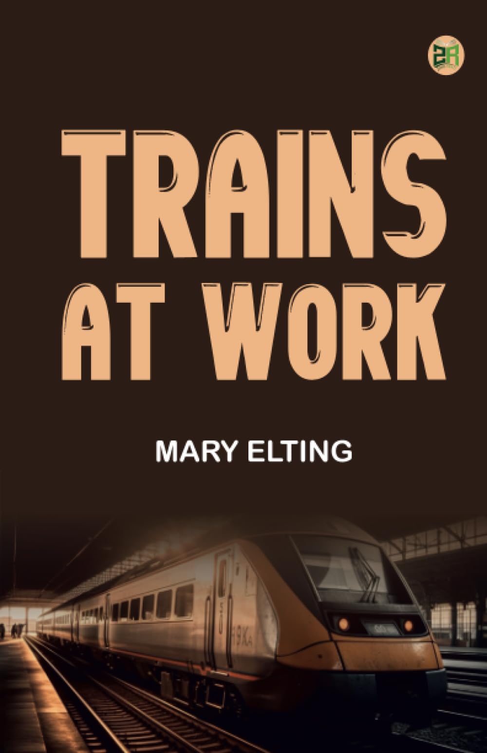 Trains at Work
