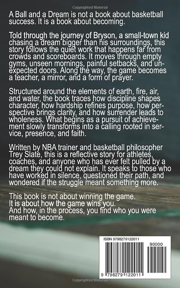 A Ball and A Dream: How The Game Becomes The Way