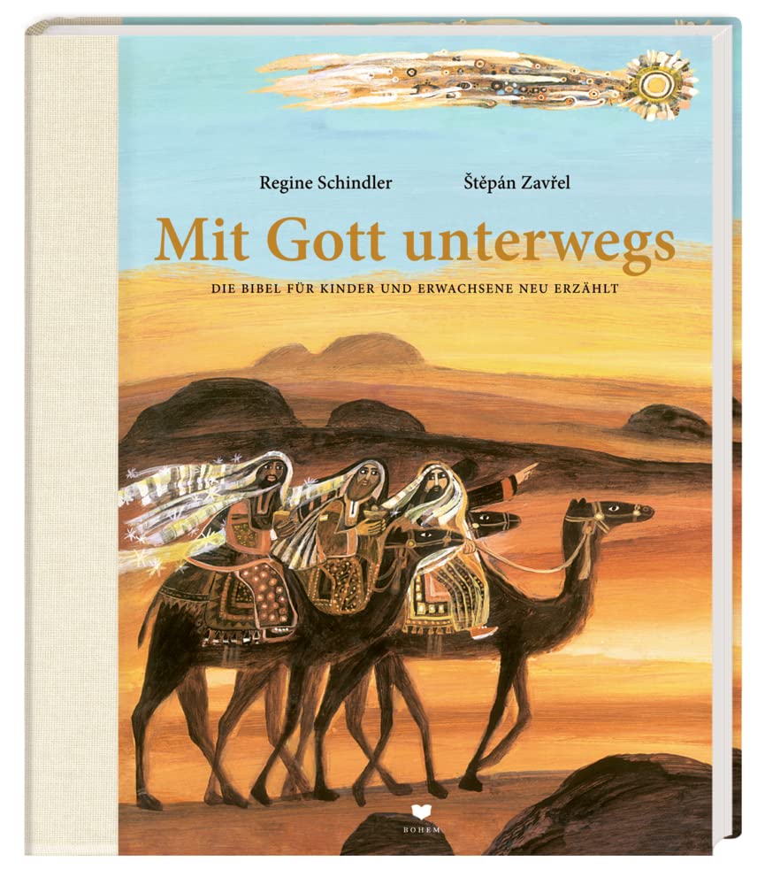 Mit Gott unterwegs: Die Bibel für Kinder und Erwachsene neu erzählt