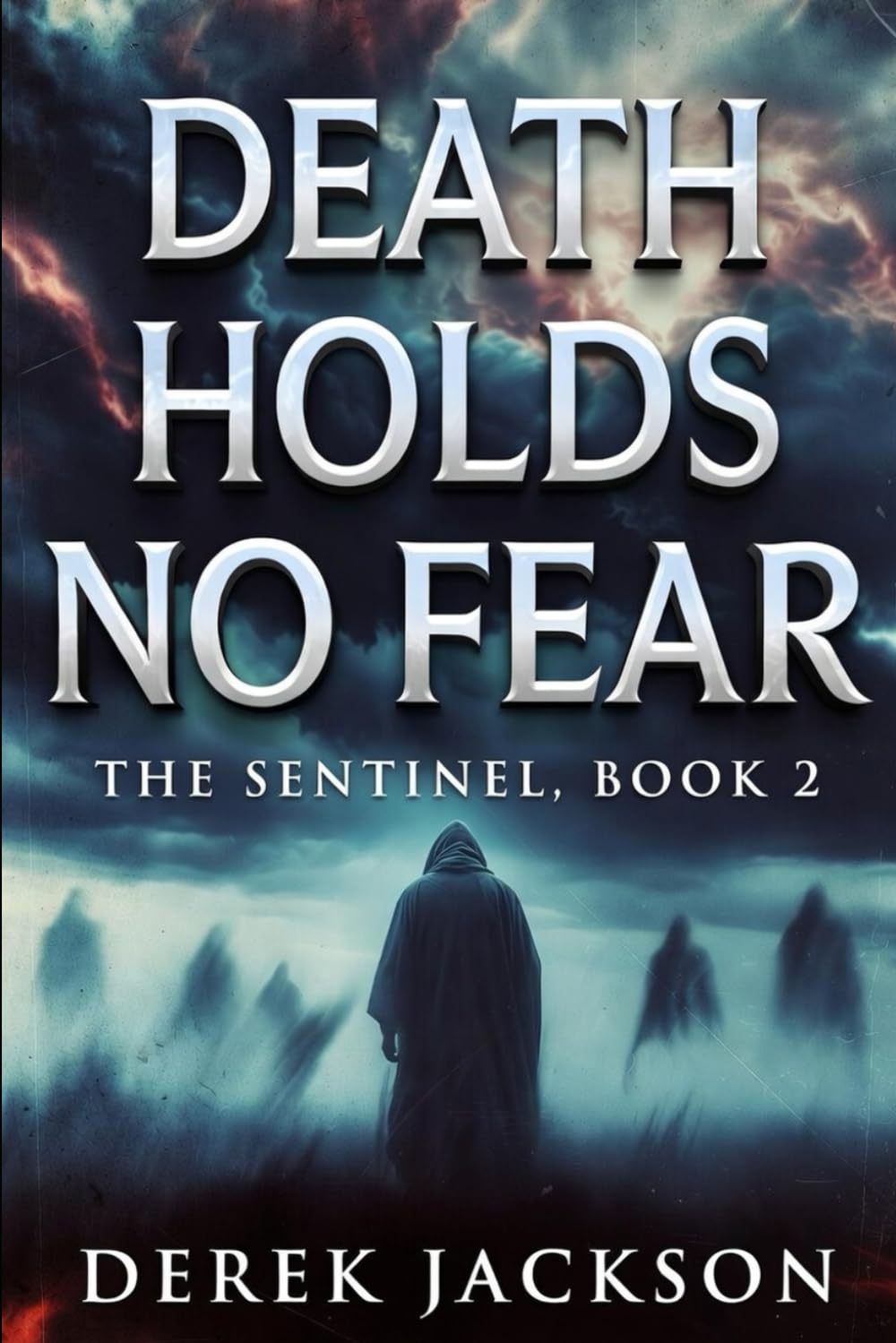 Death Holds No Fear: The Sentinel Book 2