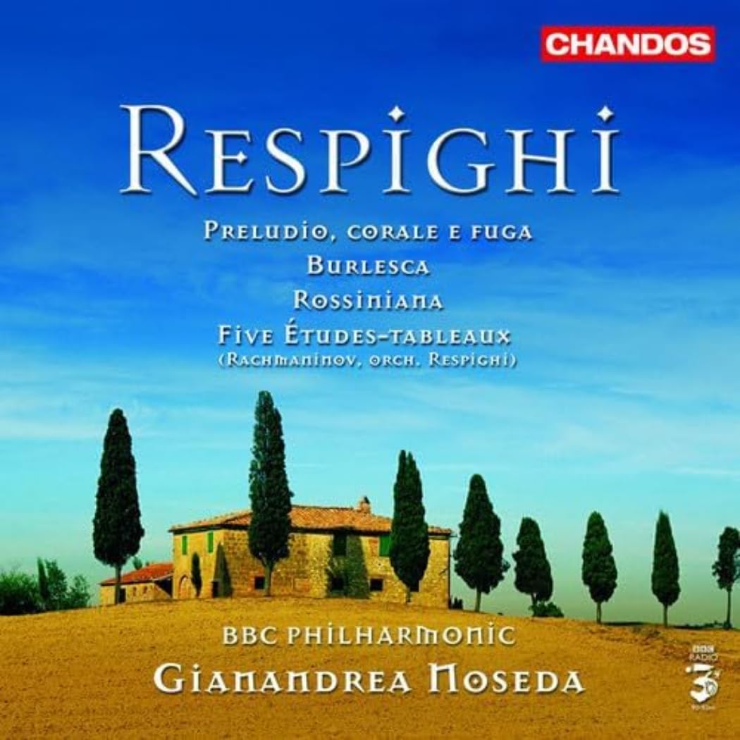 Respighi: Orchestral Works