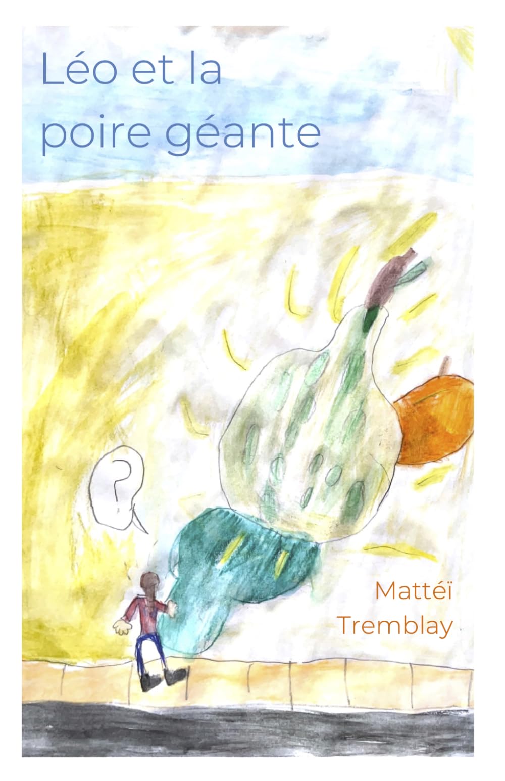 Léo et la poire géante