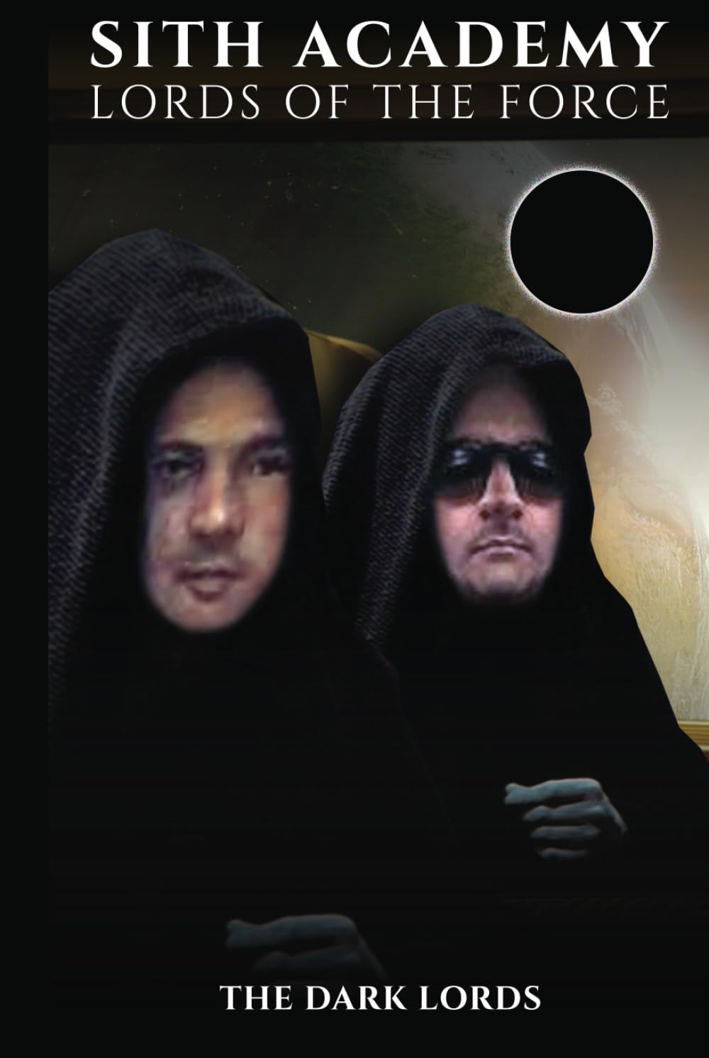 Sith Academy: Lords of the Force (The Nine Echelons of Sith Mastery)