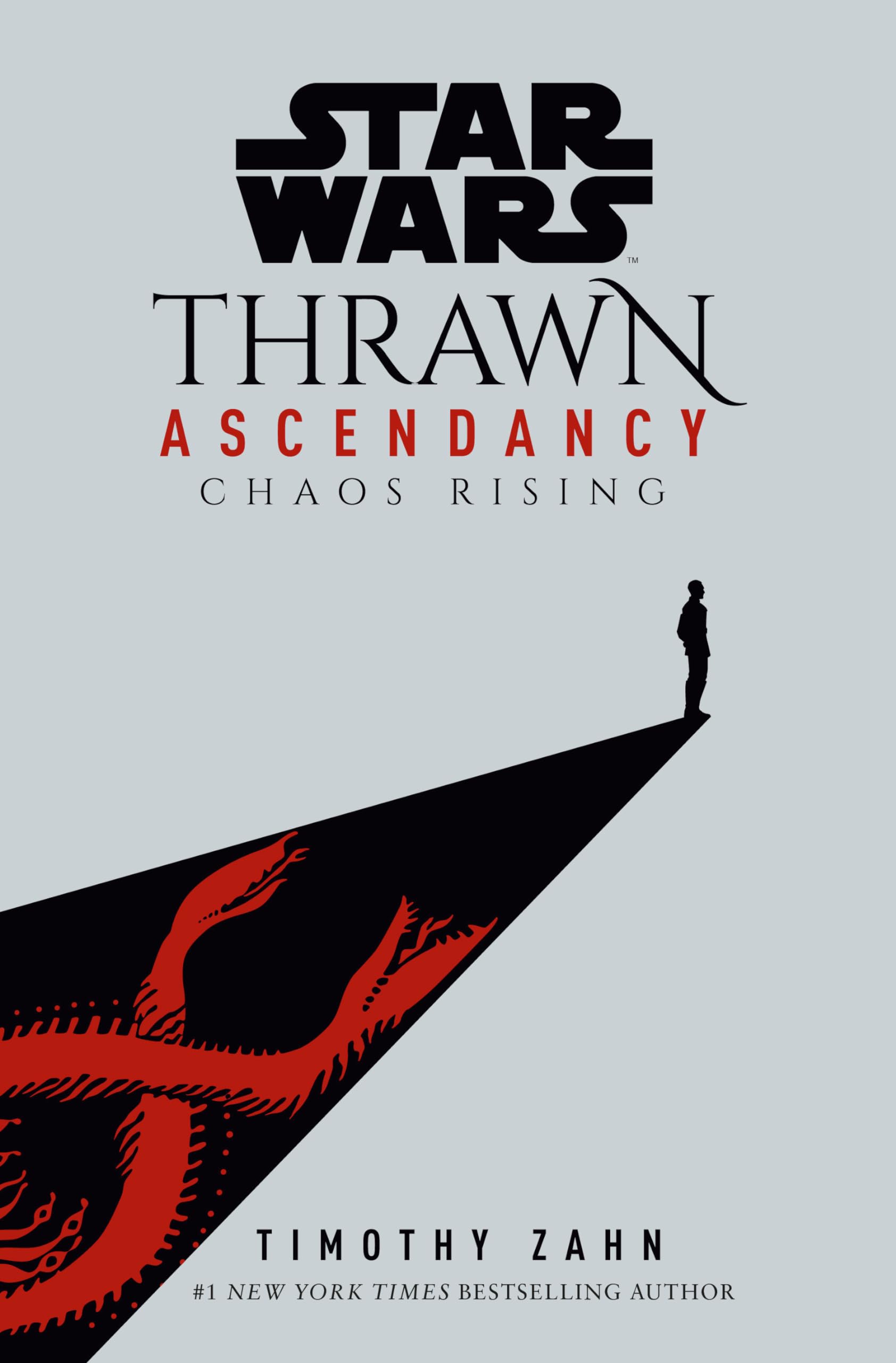 Star Wars: Thrawn Ascendancy (Book I: Chaos Rising): 1 (Star Wars: The Ascendancy Trilogy)