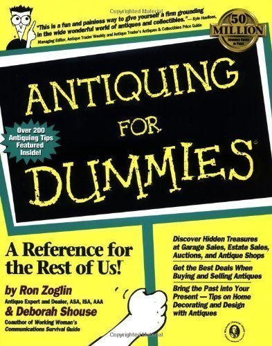 Image of Antiquing For Dummies (For Dummies (Lifestyles Paperback)) by Zoglin, Ron, Shouse, Deborah published by John Wiley & Sons (1999)
