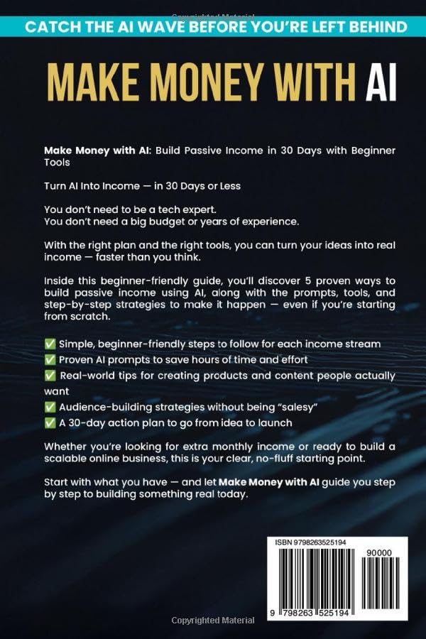 Make Money with AI: A Step-by-Step Beginner’s Guide to Mastering ChatGPT, Prompts, and Online Tools to Start Building Profitable Passive Income Streams in 30 Days Using Artificial Intelligence - Image 2