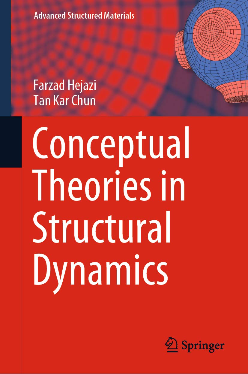 Conceptual Theories in Structural Dynamics (Advanced Structured Materials Book 135)      1st ed. 2020 Edition, Kindle Edition
