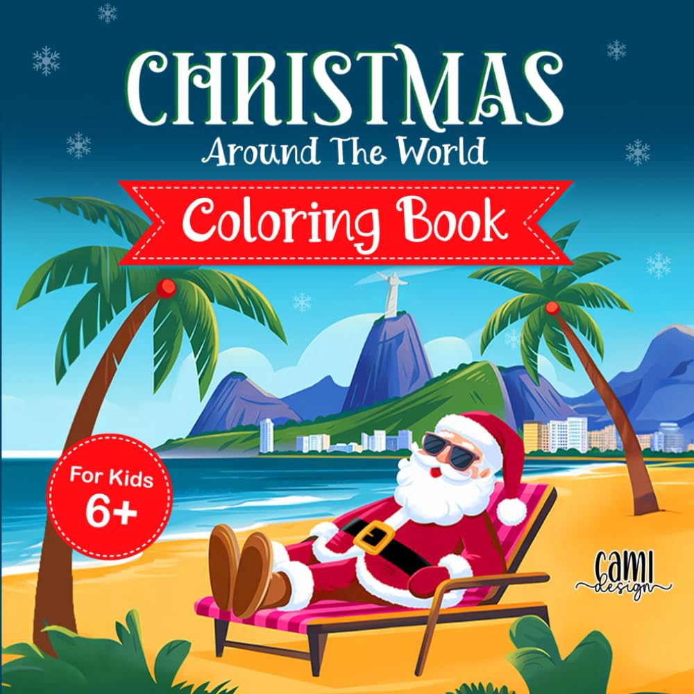 Christmas Around The World Coloring Book: Traditions From Different Countries To Color. Cute and Cozy Trees, Meals, Types of Santa Claus. Bold Lines. Easy and Advanced Designs. For Kids and Adults