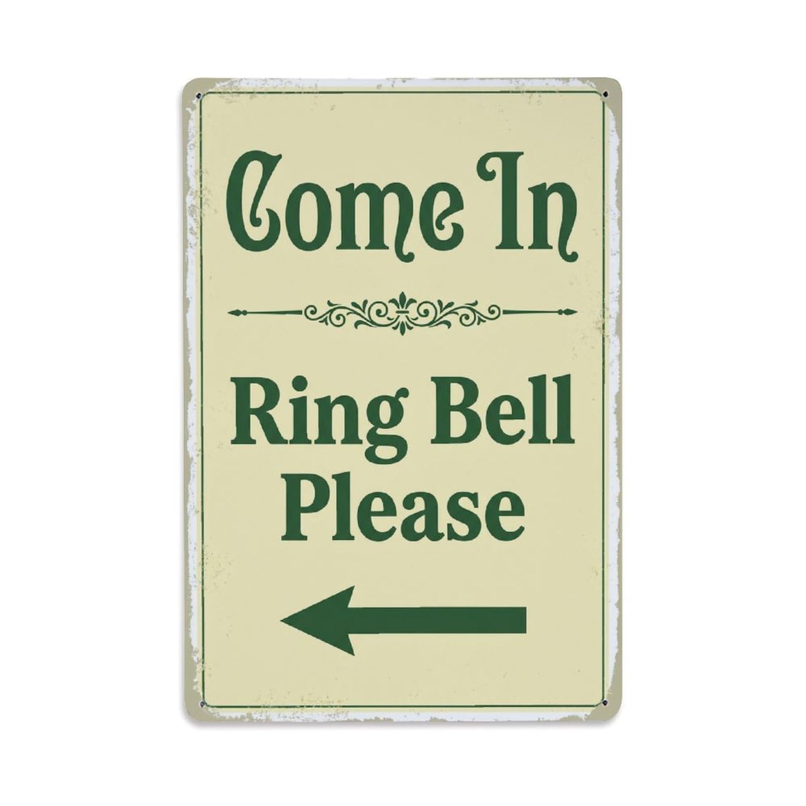 Metal Tin Sign Vintage Come In Ring Bell Please Arrow Floral