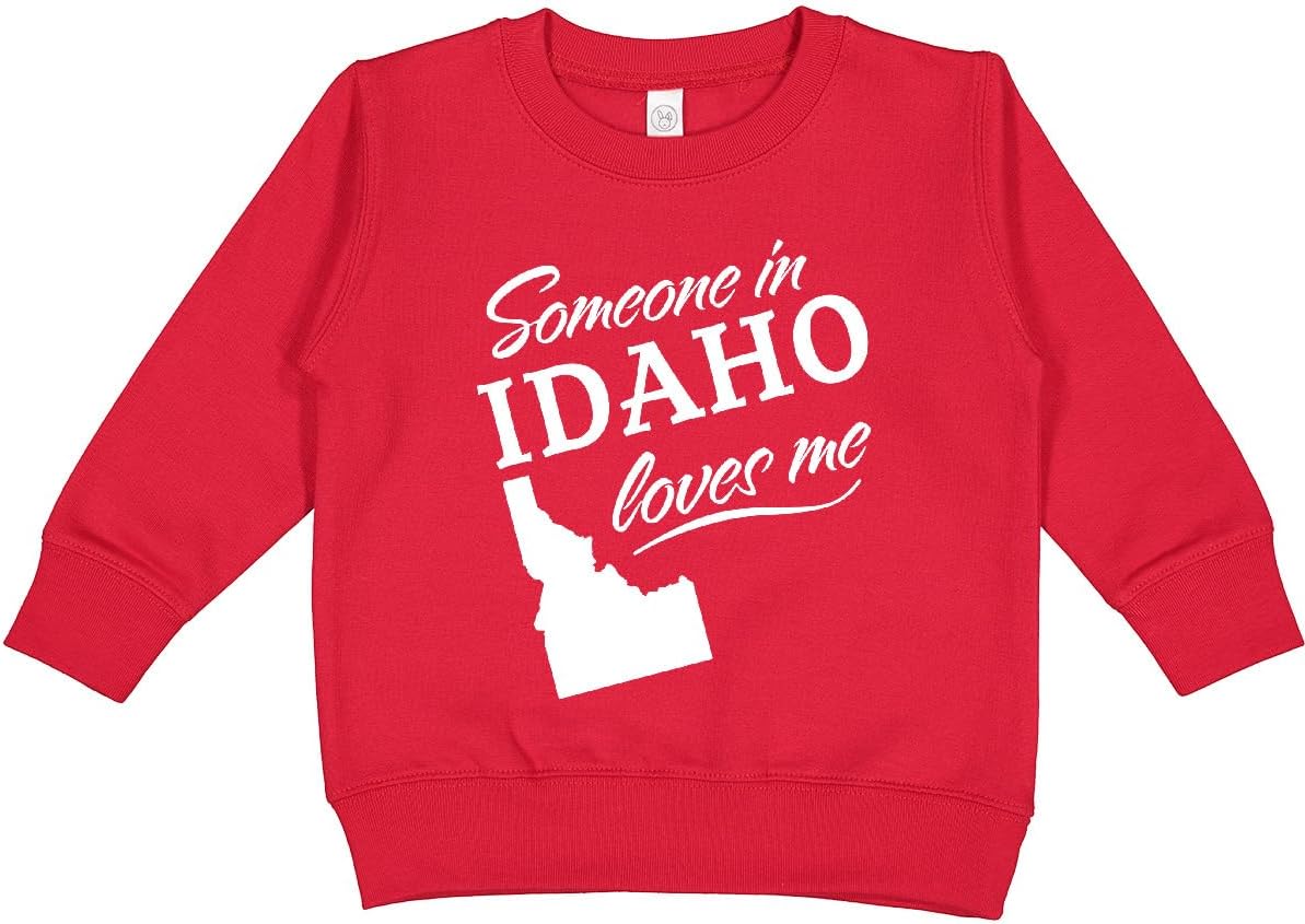 inktastic Someone in Idaho Loves Me Toddler Sweatshirt