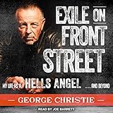 Exile on Front Street: My Life as a Hells Angel...and Beyond