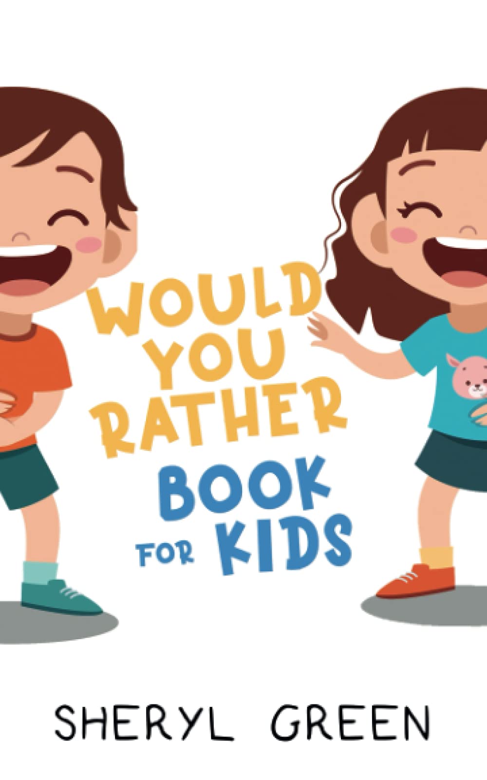 Would You Rather Book for Kids (Kids Activities)