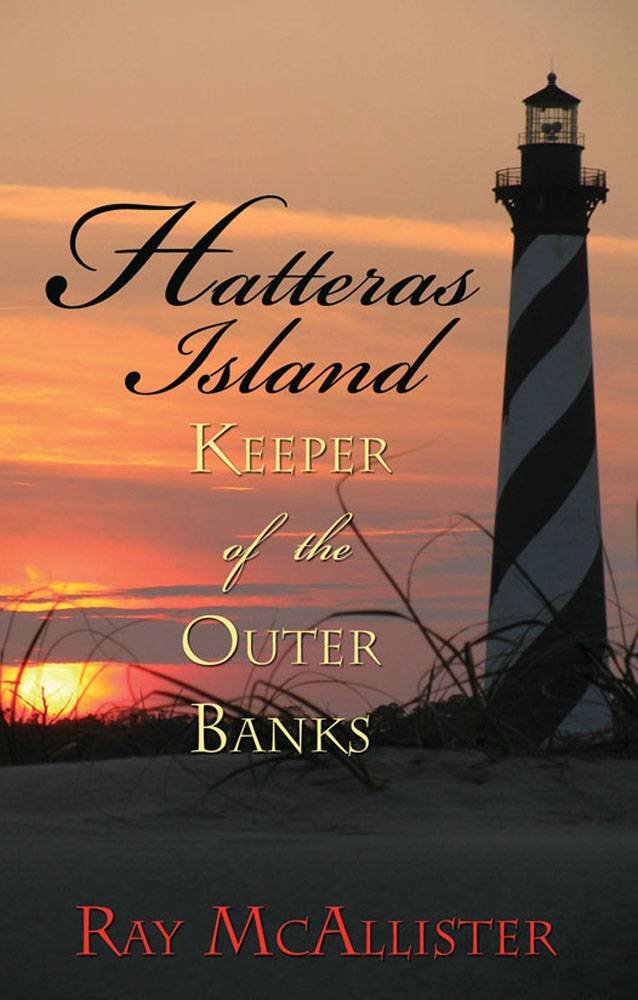 Buy Hatteras Island: Keeper of the Outer Banks — BookShops.in