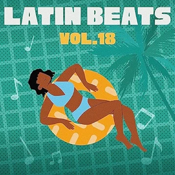 Latin Beats, Vol. 18