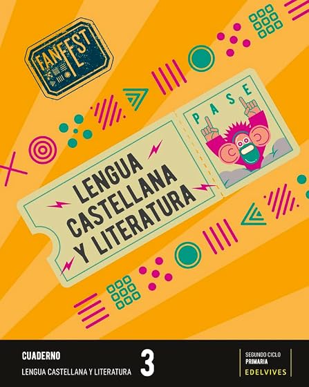 Lengua Castellana y Literatura 3º Primaria Cuaderno Proyecto Fanfest