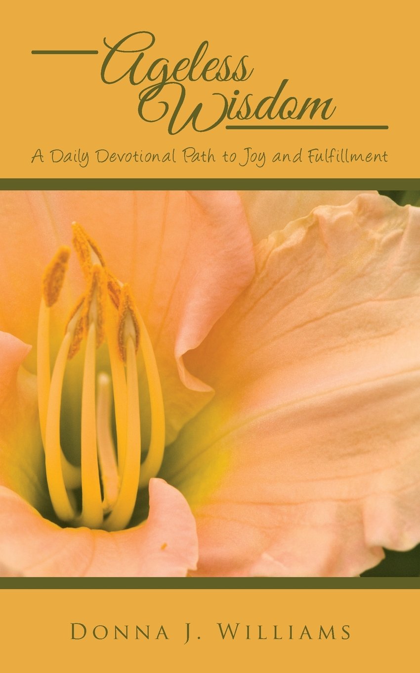 Ageless Wisdom: A Daily Devotional Path to Joy and Fulfillment