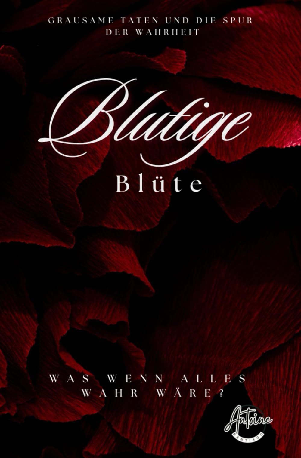 Blutige Blüte: Grausame Taten und die Spur der Wahrheit