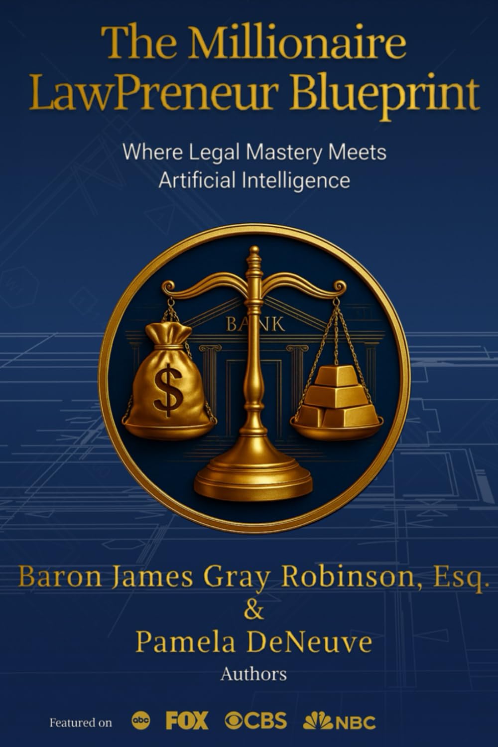 The Millionaire Lawpreneur Blueprint: Where Legal Mastery Meets Artificial Intelligence