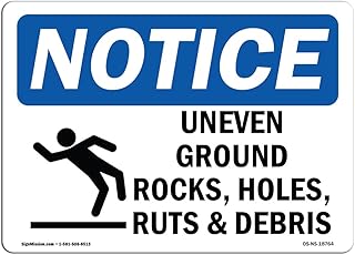 OSHA Notice Signs - Uneven Ground Rocks, Holes, Sign with Symbol | Extremely Durable Made in The USA Signs Or Heavy Duty Vinyl Label | Protect Your Construction Site, Warehouse & Business