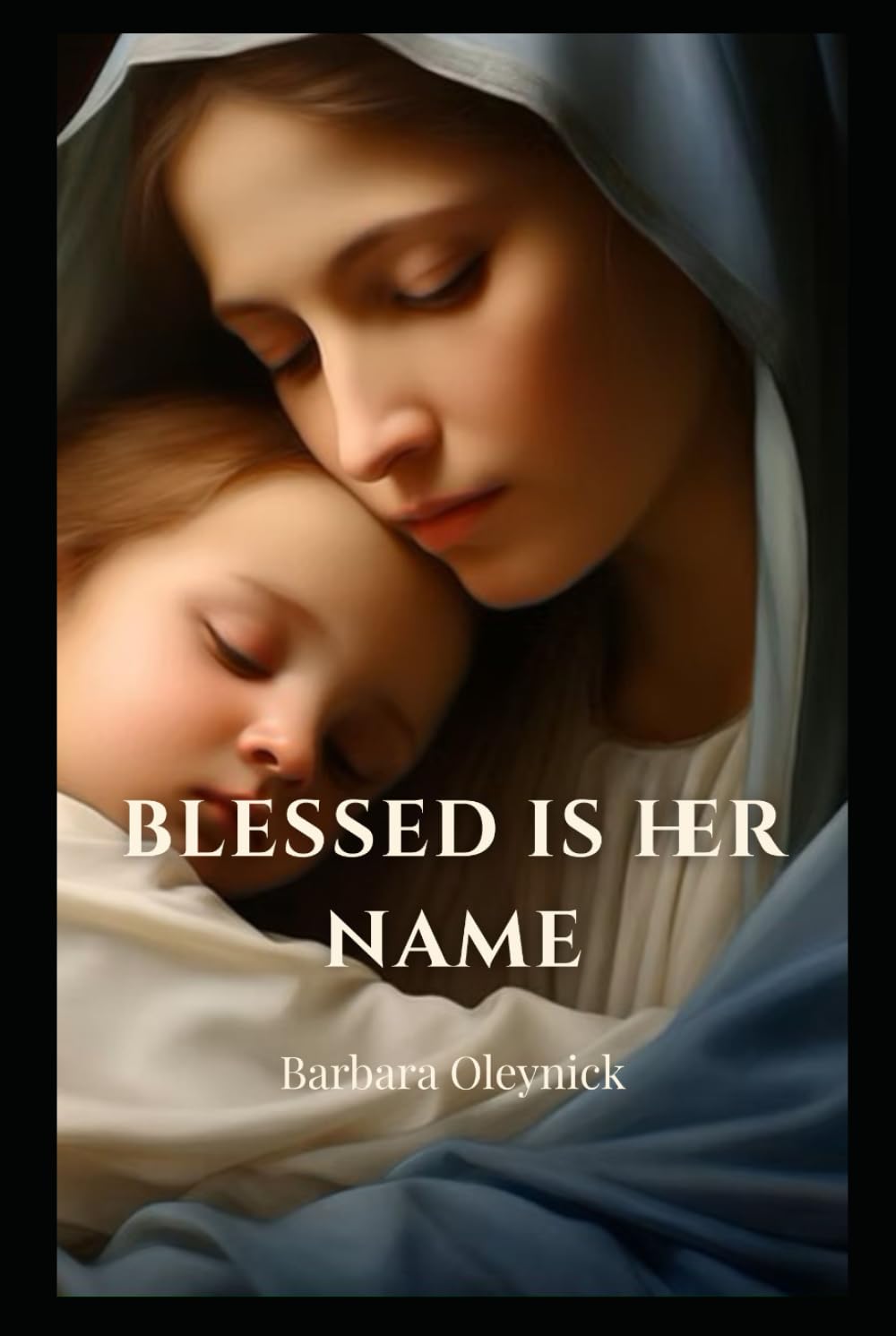 Blessed is Her Name