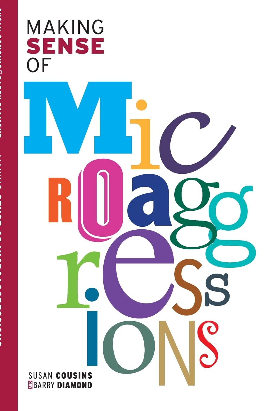 Making Sense of Microaggressions
