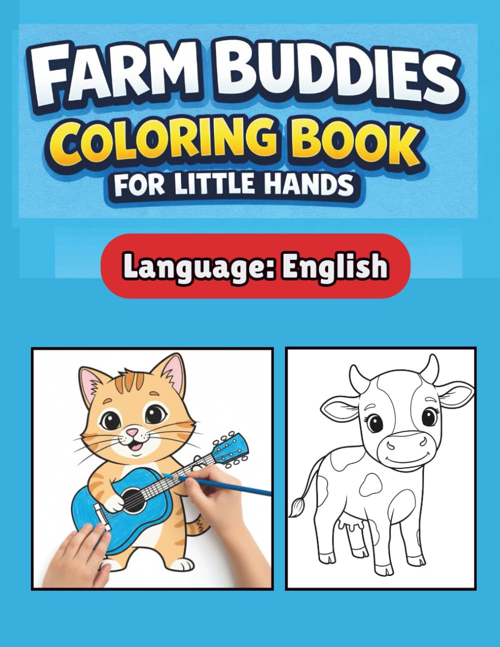 Farm Buddies Coloring Book for Little Hands: For Little Hands – Ages 3 to 8