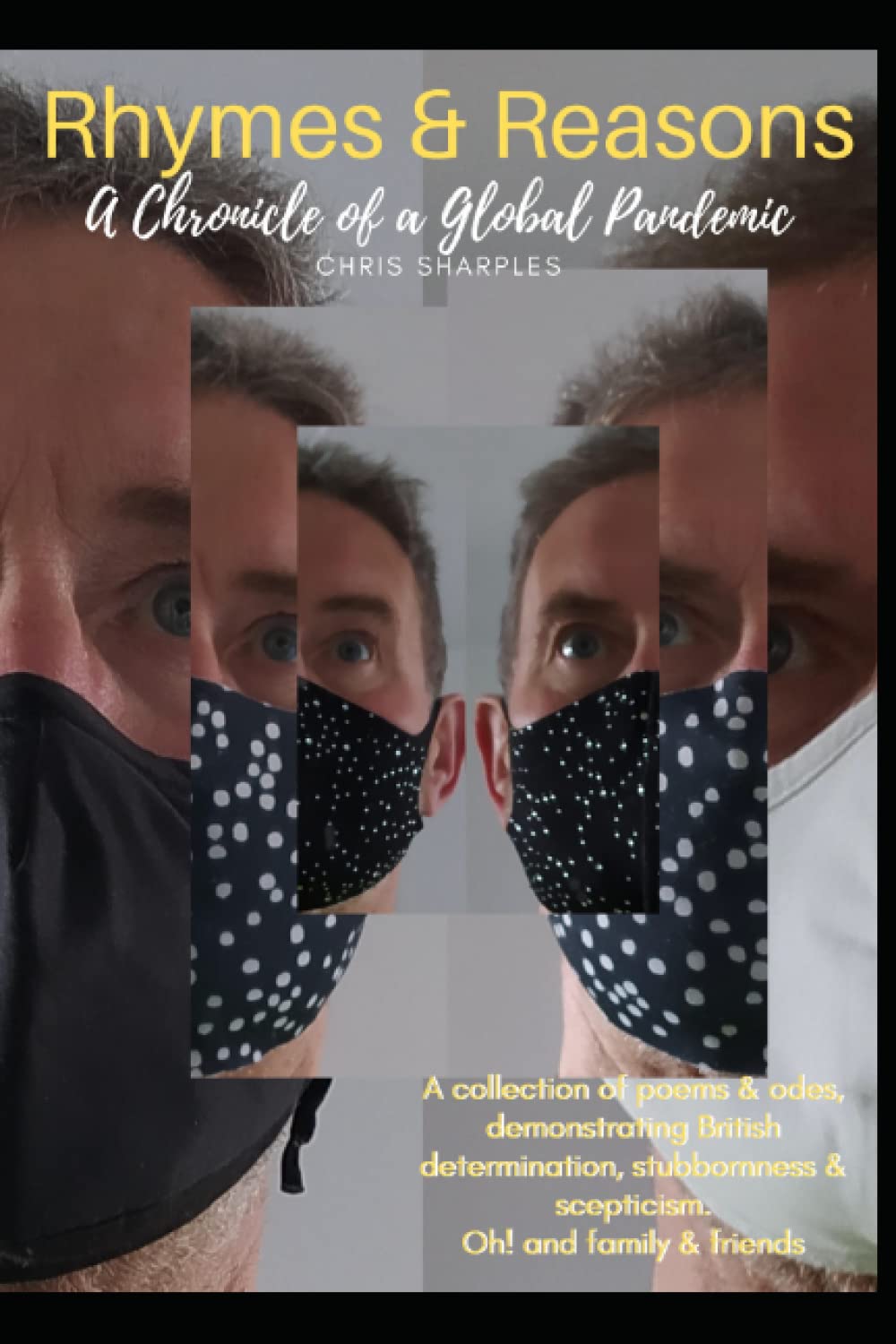 Rhymes and Reasons: A Chronicle of Global Pandemic