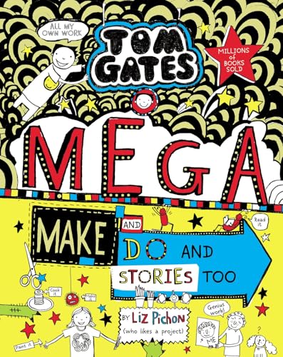 Tom Gates 16 Tom Gates Mega Make and Do