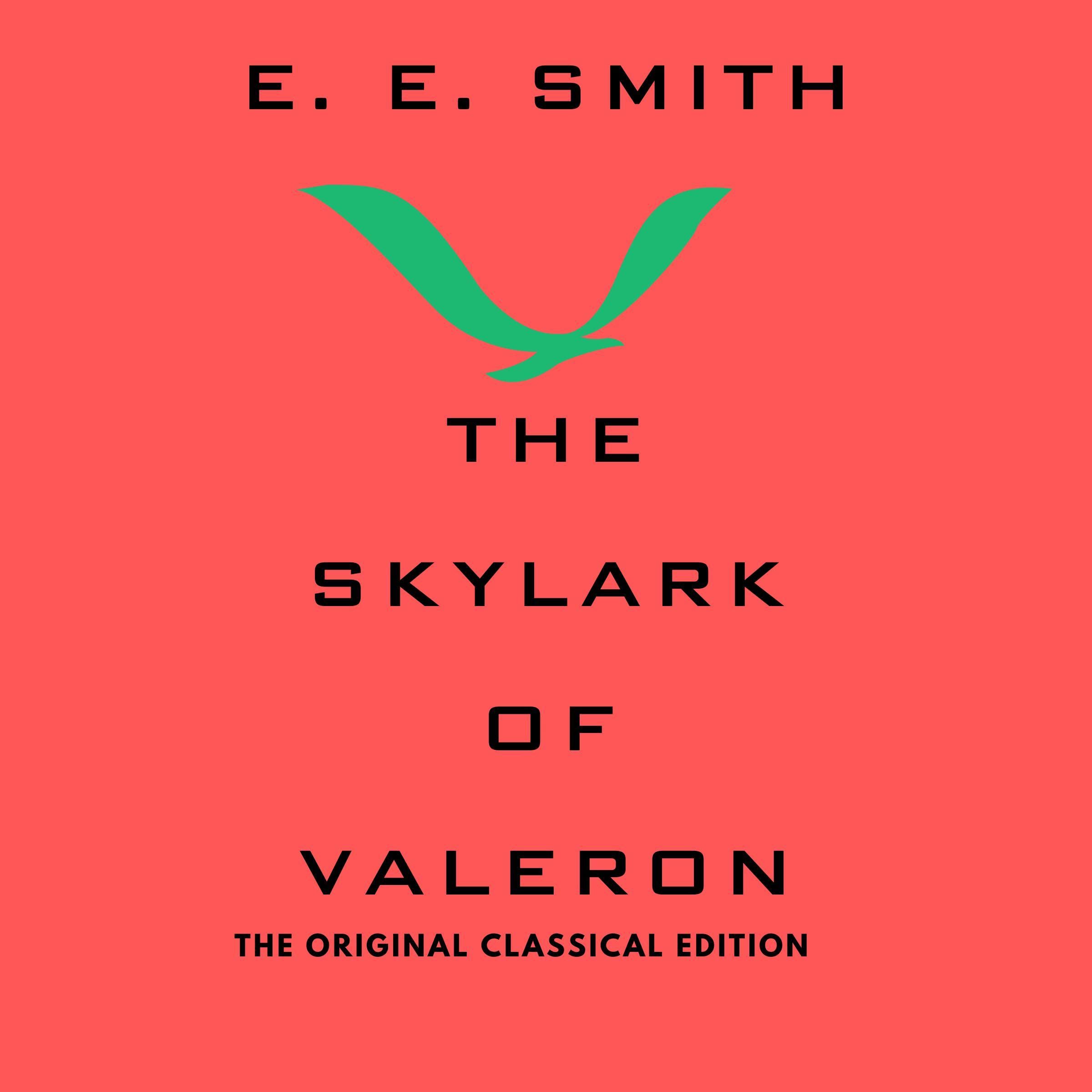 Cover art for The Skylark of Valeron: The Original Classical Edition