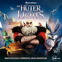Die Hüter des Lichts: Das Original-Hörspiel zum Kinofilm Hörbuch