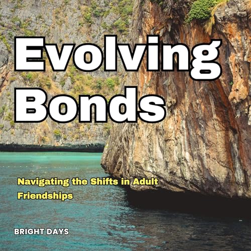 Evolving Bonds Audiolibro Por bright days arte de portada