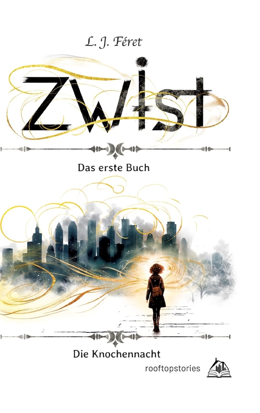 Zwist - Die Knochennacht: Das erste Buch