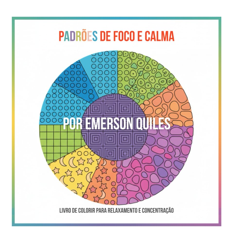 Padrões de foco e calma: Livro de colorir para relaxamento e concentração