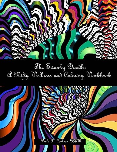 The Swanky Doodle: A Nifty Wellness and Coloring Workbook