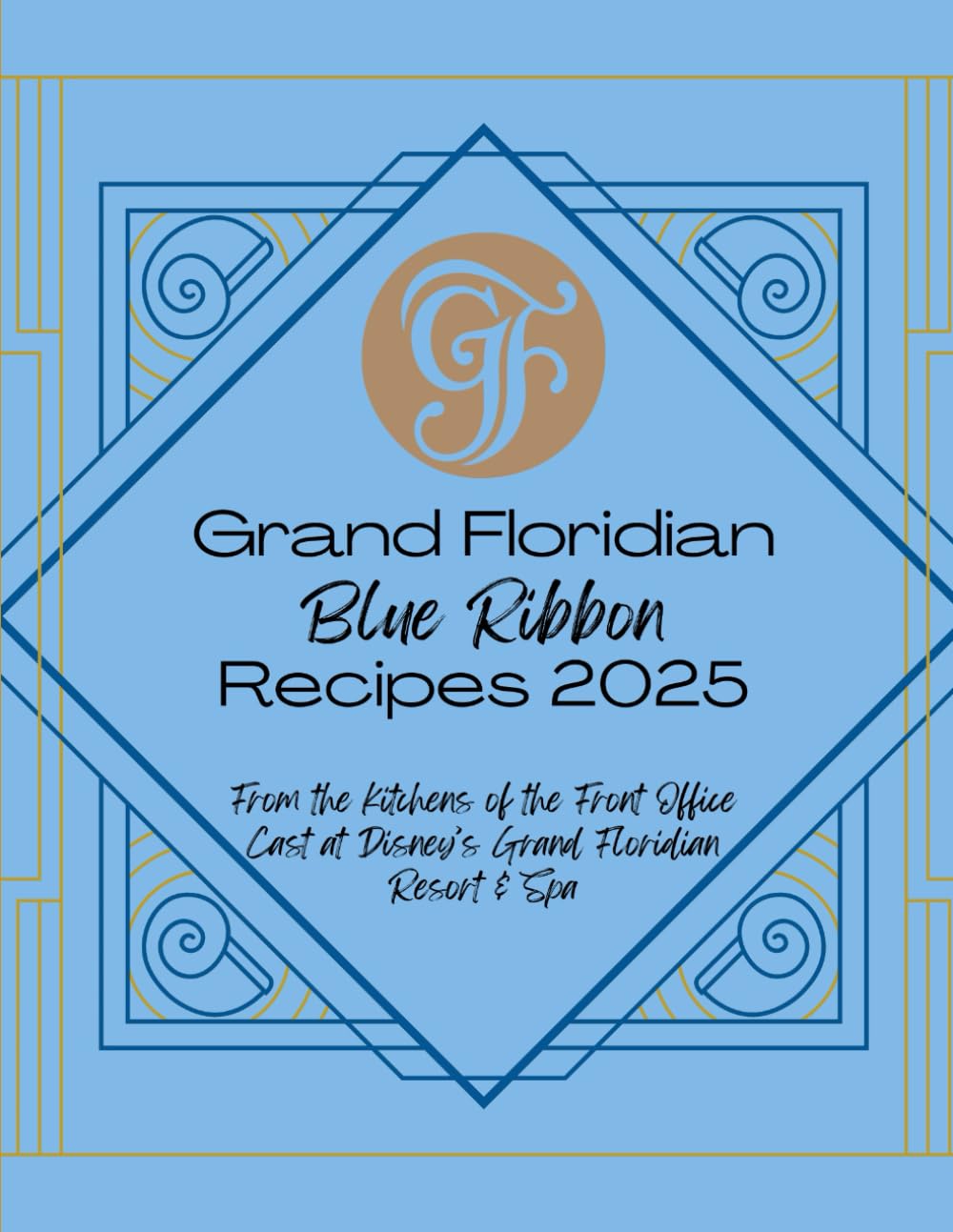 Grand Floridian Blue Ribbon Recipes 2025