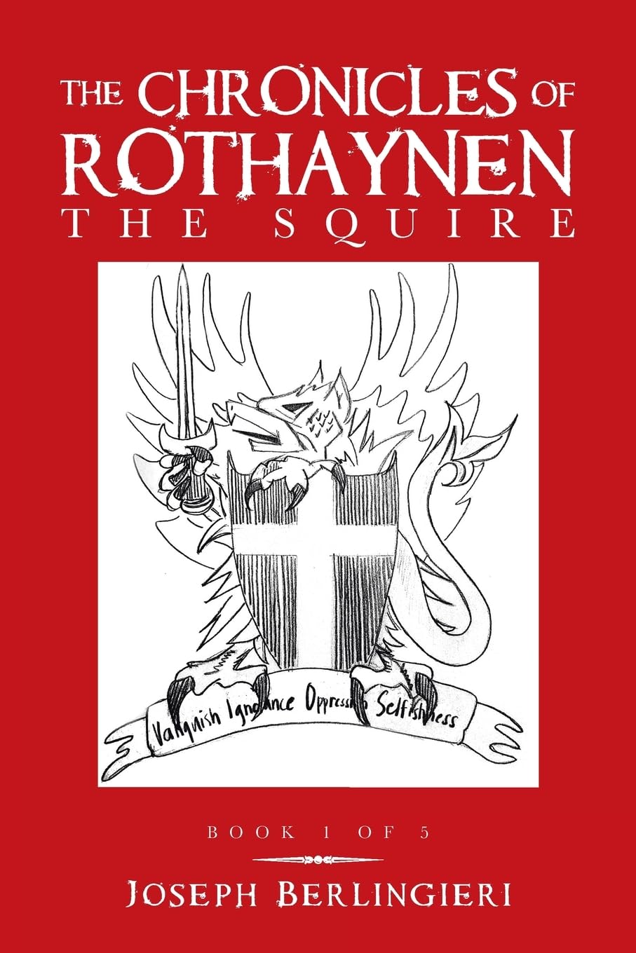 The Chronicles of Rothaynen: The Squire